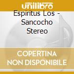 Espiritus Los - Sancocho Stereo cd