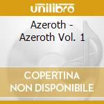 Azeroth - Azeroth Vol. 1 cd