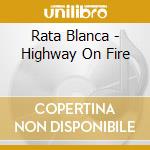 Rata Blanca - Highway On Fire cd