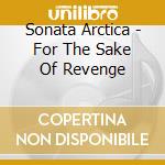 Sonata Arctica - For The Sake Of Revenge cd