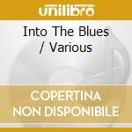 Into The Blues / Various cd