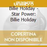 Billie Holiday - Star Power: Billie Holiday cd