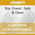 Star Power: Sam & Dave cd