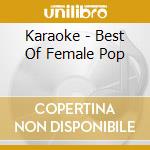 Karaoke - Best Of Female Pop cd