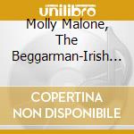 Molly Malone, The Beggarman-Irish Draft / Various cd