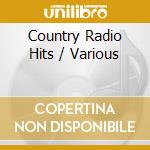 Country Radio Hits / Various cd musicale di Terminal Video