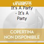 It's A Party - It's A Party cd