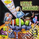 Little Horrors! / Various cd