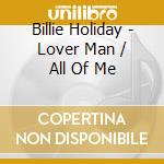 Billie Holiday - Lover Man / All Of Me cd