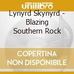 Lynyrd Skynyrd - Blazing Southern Rock cd