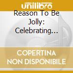 Reason To Be Jolly: Celebrating With Coca - Cola cd