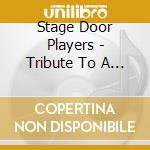 Stage Door Players - Tribute To A Geisha cd