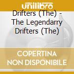 Drifters (The) - The Legendarry Drifters (The) cd