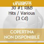 30 #1 R&B Hits / Various (3 Cd) cd