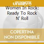 Women In Rock: Ready To Rock N' Roll cd