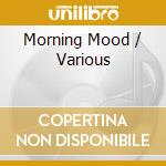Morning Mood / Various cd