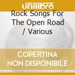 Rock Songs For The Open Road / Various cd