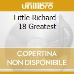 Little Richard - 18 Greatest cd musicale di Little Richard