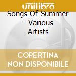 Songs Of Summer - Various Artists cd