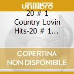 20 # 1 Country Lovin Hits-20 # 1 Country Lovin Hits / Various cd