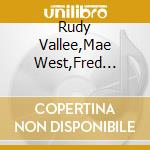 Rudy Vallee,Mae West,Fred Astair - Great Entertainers cd
