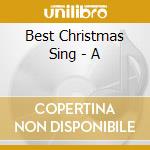 Best Christmas Sing - A cd musicale di Best Christmas Sing