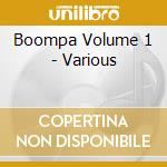 Boompa Volume 1 - Various cd
