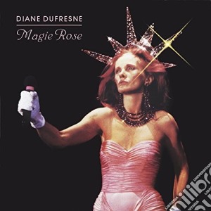 Diane Dufresne - Magie Rose cd musicale di Diane Dufresne