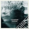 Catherine Durand - La Pluie Entre Nous cd