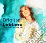 Brigitte Leblanc - Mon Coeur Est Une Ile cd