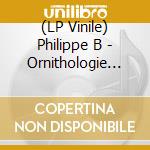 (LP Vinile) Philippe B - Ornithologie La Nuit vinile