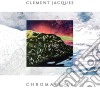 Clement Jacques - Chromatique cd