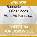 Samuele - Les Filles Sages Vont Au Paradis Les Au cd