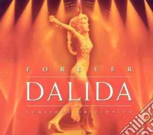 Dalida - Forever Dalida (Versions Originales) cd musicale di Dalida