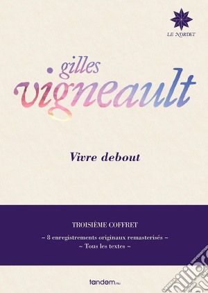 Gilles Vigneault - Vivre Debout: Troisieme Coffret (8 Cd) cd musicale