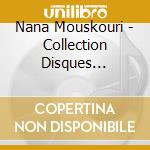 Nana Mouskouri - Collection Disques Legendes cd