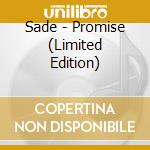Sade - Promise (Limited Edition) cd musicale di Sade