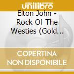 Elton John - Rock Of The Westies (Gold Edition) cd