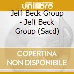 Jeff Beck Group - Jeff Beck Group (Sacd) cd
