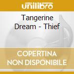 Tangerine Dream - Thief cd
