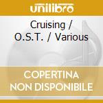 Cruising / O.S.T. / Various