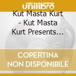 Kut Masta Kurt - Kut Masta Kurt Presents Dopestyle 1231 cd