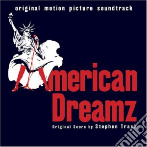 Soundtrack - American Dreamz cd musicale di Soundtrack