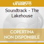 Soundtrack - The Lakehouse cd