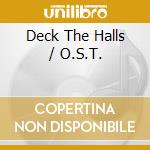Deck The Halls / O.S.T. cd musicale