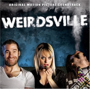 Weirdsville - Weirdsville cd musicale di Weirdsville