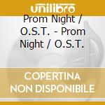 Prom Night / O.S.T. - Prom Night / O.S.T. cd