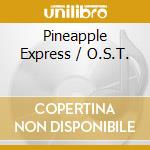 Pineapple Express / O.S.T. cd musicale