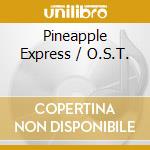Pineapple Express / O.S.T. cd