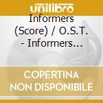 Informers (Score) / O.S.T. - Informers (Score) / O.S.T. cd